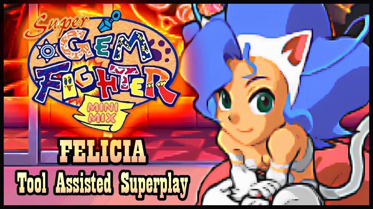 【TAS】POCKET FIGHTER \ SUPER GEM FIGHTER MINI MIX (ARCADE \ 1997) - FELICIA