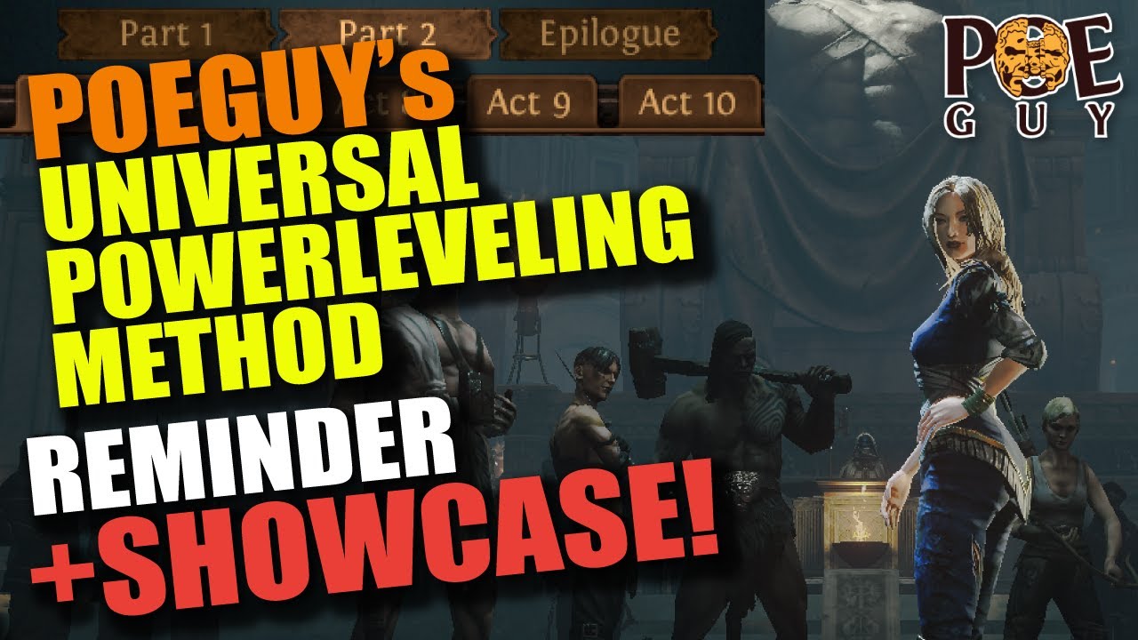 [PoE 1] LEVEL ANY ALT CHARACTER FAST, LAZY & FUN! // POEGUY's Universal Powerleveling Method & MORE!