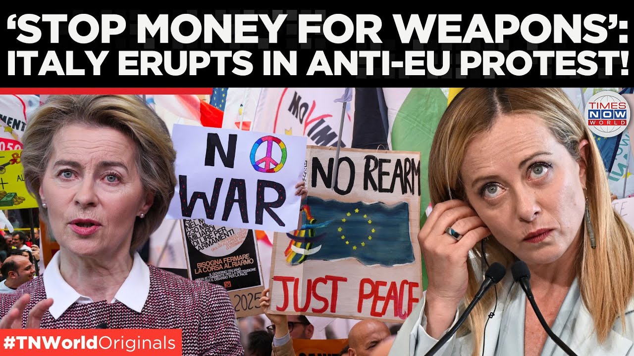 Italians Protest EU&rsquo;s Push for Weapons, Demand Peace, Reject Military Spending | Times Now World