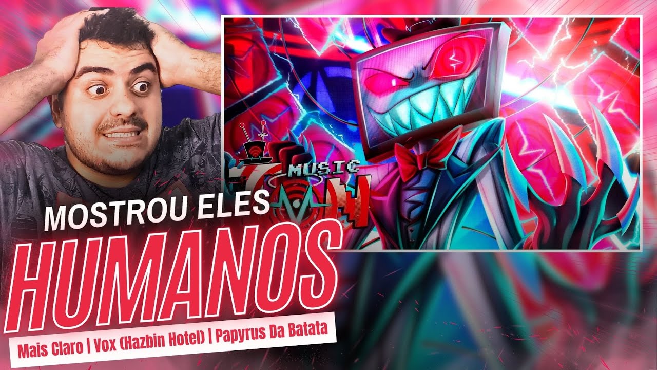 (REACT) Clearer | Vox (Hazbin Hotel) | Papyrus Da Batata - NOW IT'S CLEARER TO ME!!!