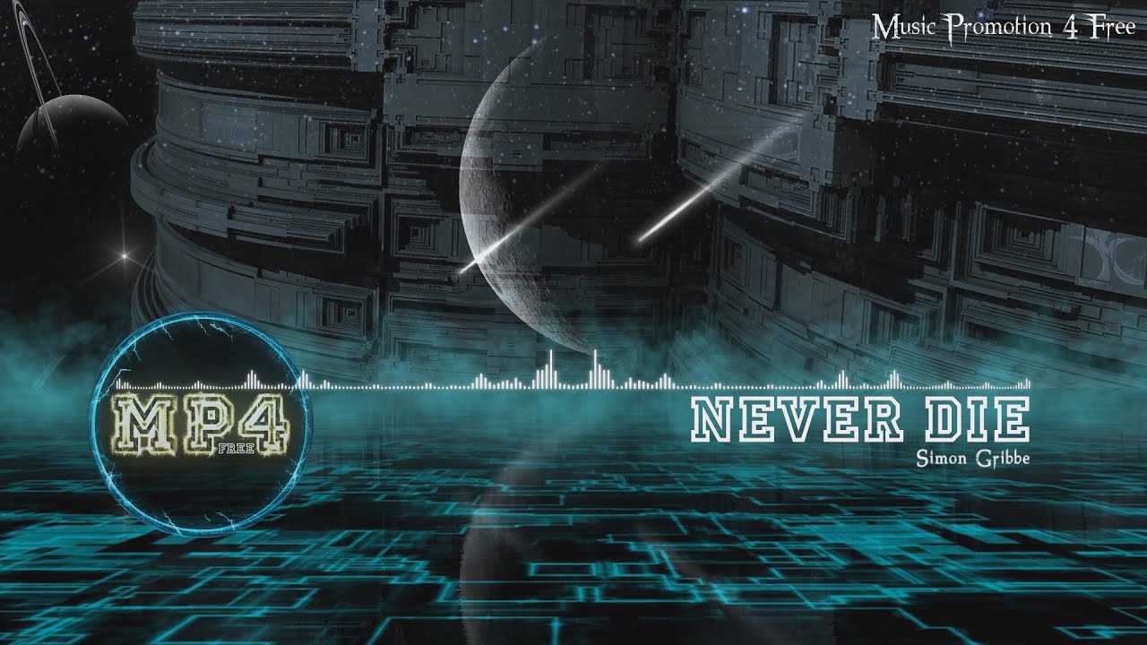 Never Die by Simon Gribbe - [Dubstep Music]