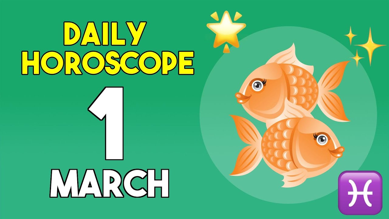 Pisces horoscope today - March 1, 2026