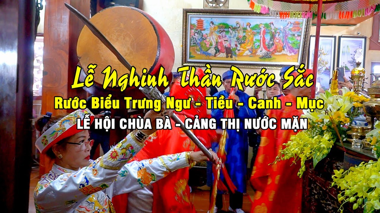 LỄ NGHINH THẦN RƯỚC SẮC | Lễ Hội Chùa Bà - Cảng Thị Nước Mặn 2023