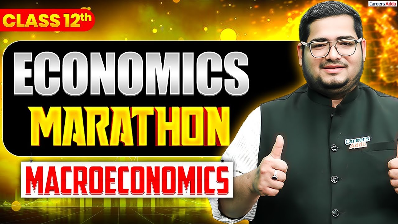 Class 12 Macroeconomics One Shot for Board Exam 2026 | Full Book Revision | 40 Marks करलो पक्के