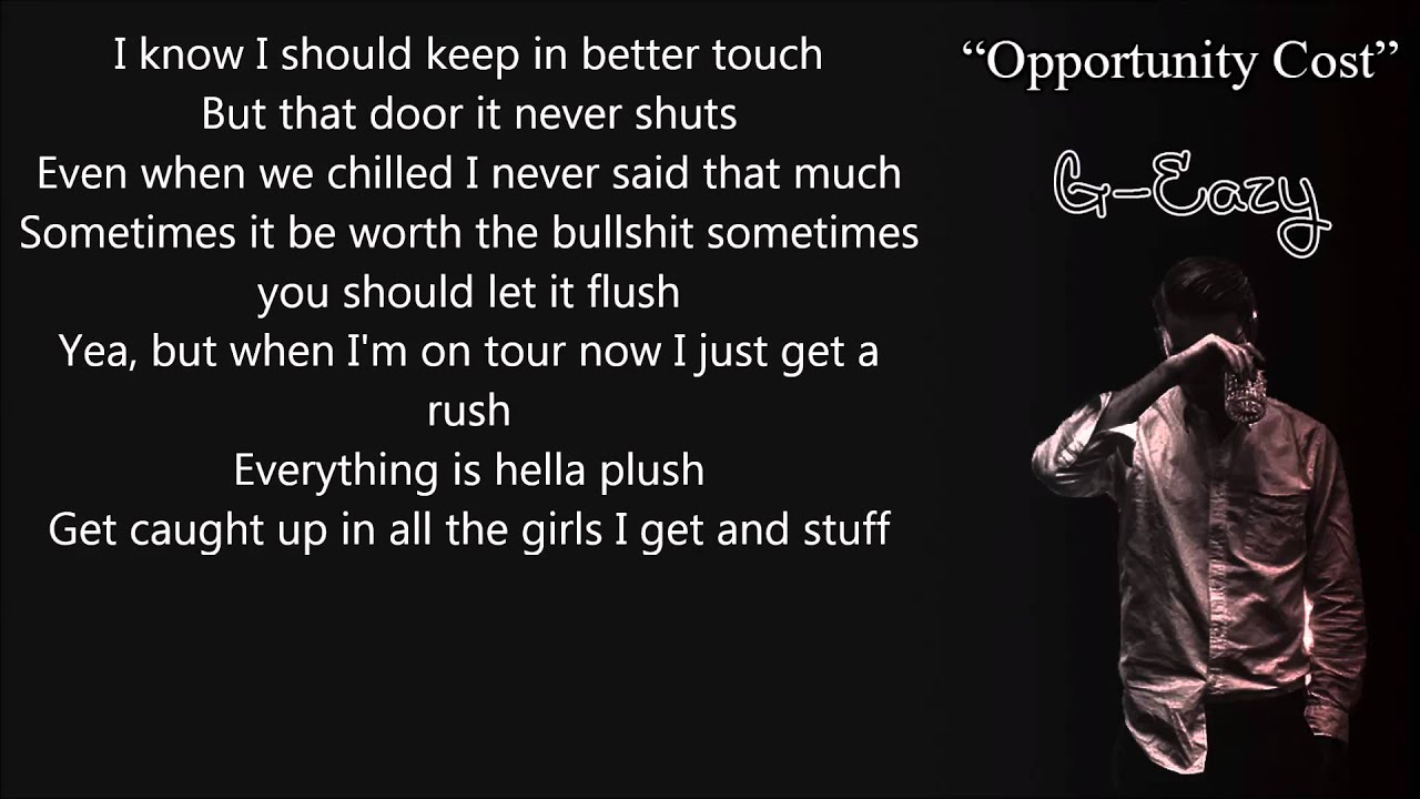 G-Eazy - Opportunity Cost Lyrics