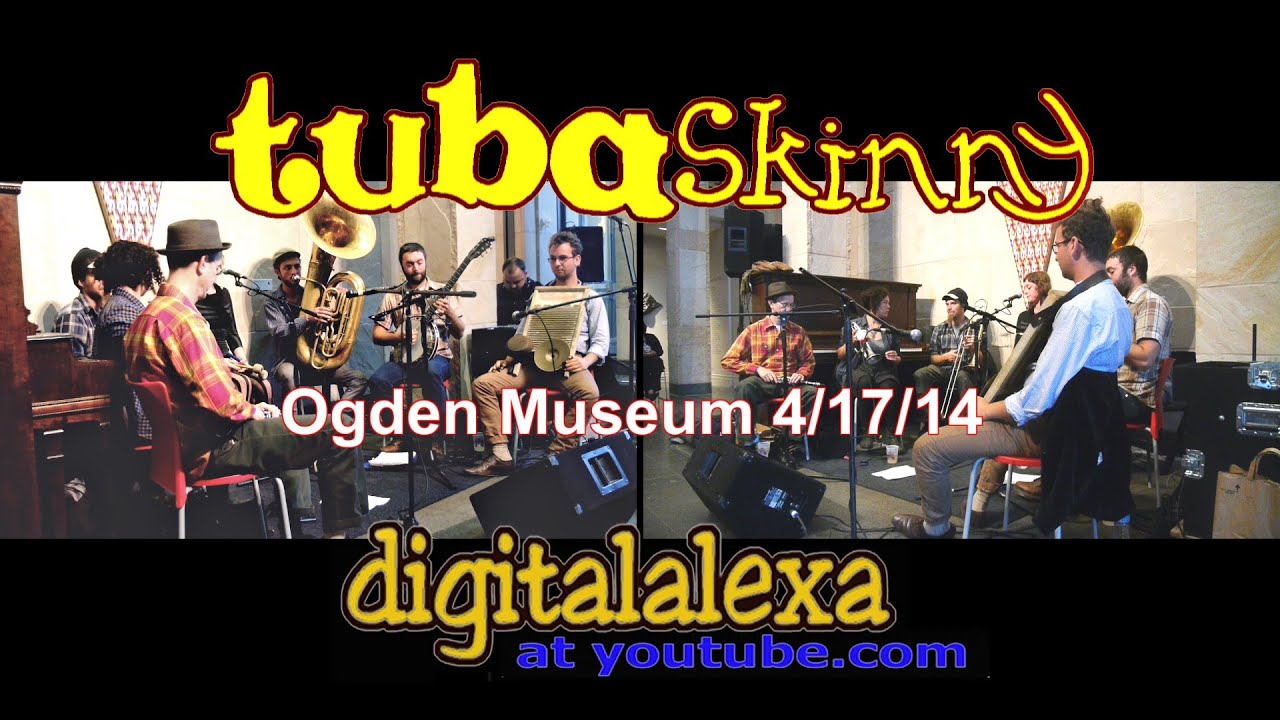 Tuba Skinny -