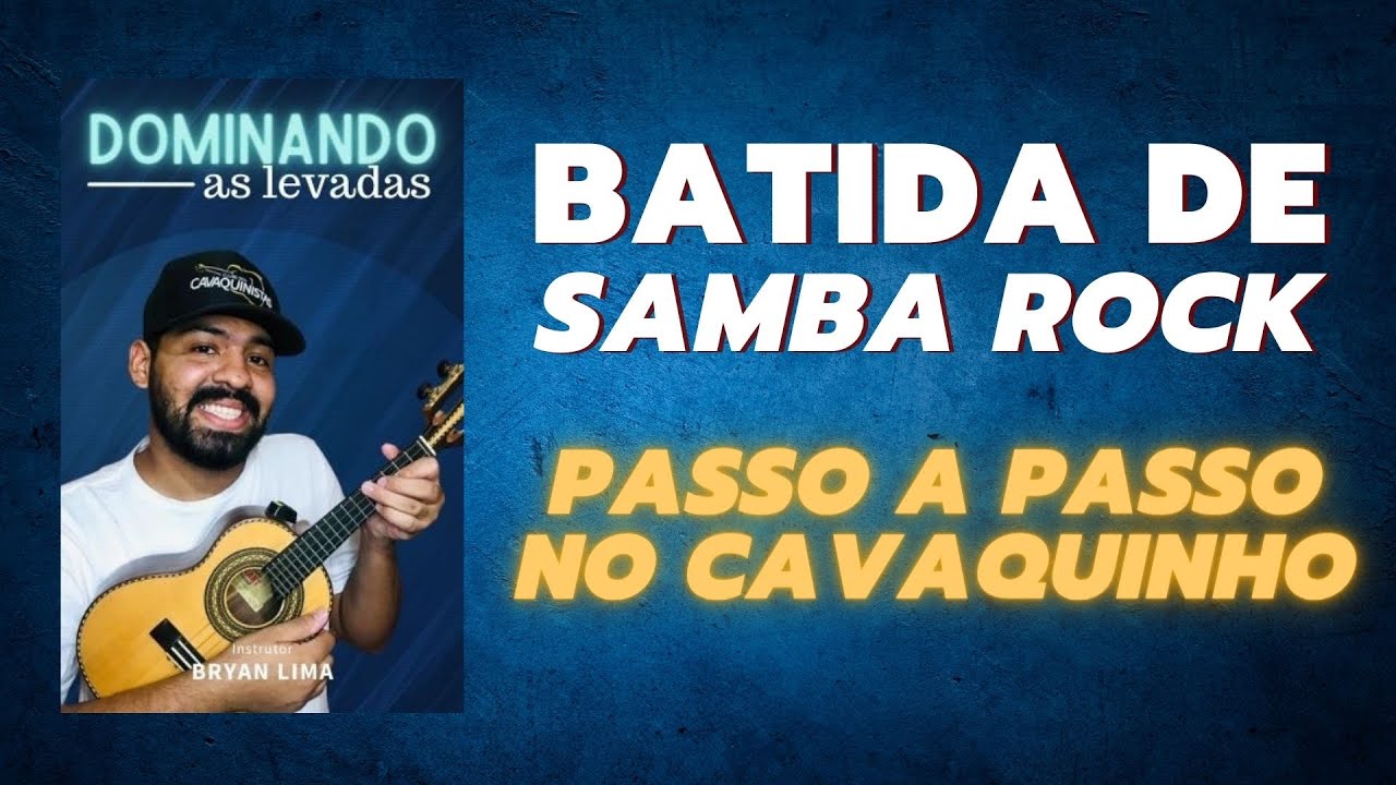 Aprenda a Batida de Samba Rock Passo a Passo no Cavaquinho - AULA COMPLETA