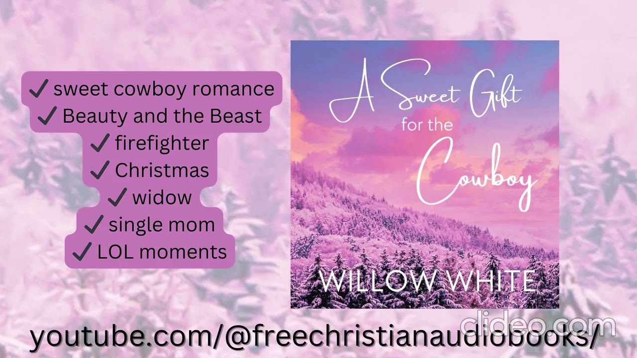 A Sweet Gift for the Cowboy | Author-Narrated Version | Sweet Romance Audiobook