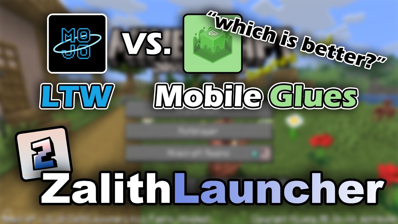 LTW Vs Mobile Glues Renderer - Zalith Launcher 