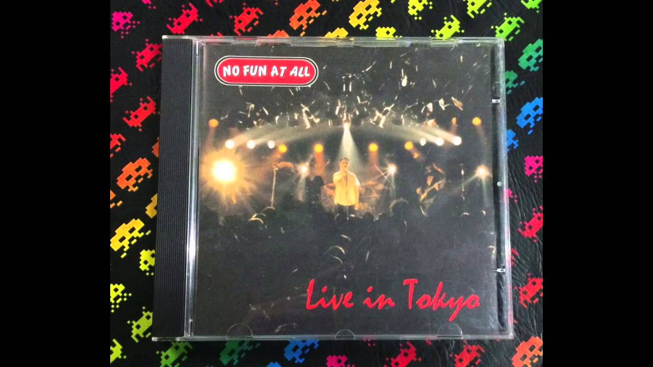 No Fun At All ‎– Live In Tokyo (Full)