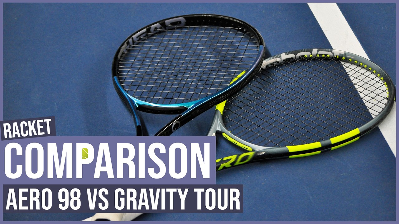 Выбор между ракетками Aero 98 и Gravity Tour — сравнение ракеток.