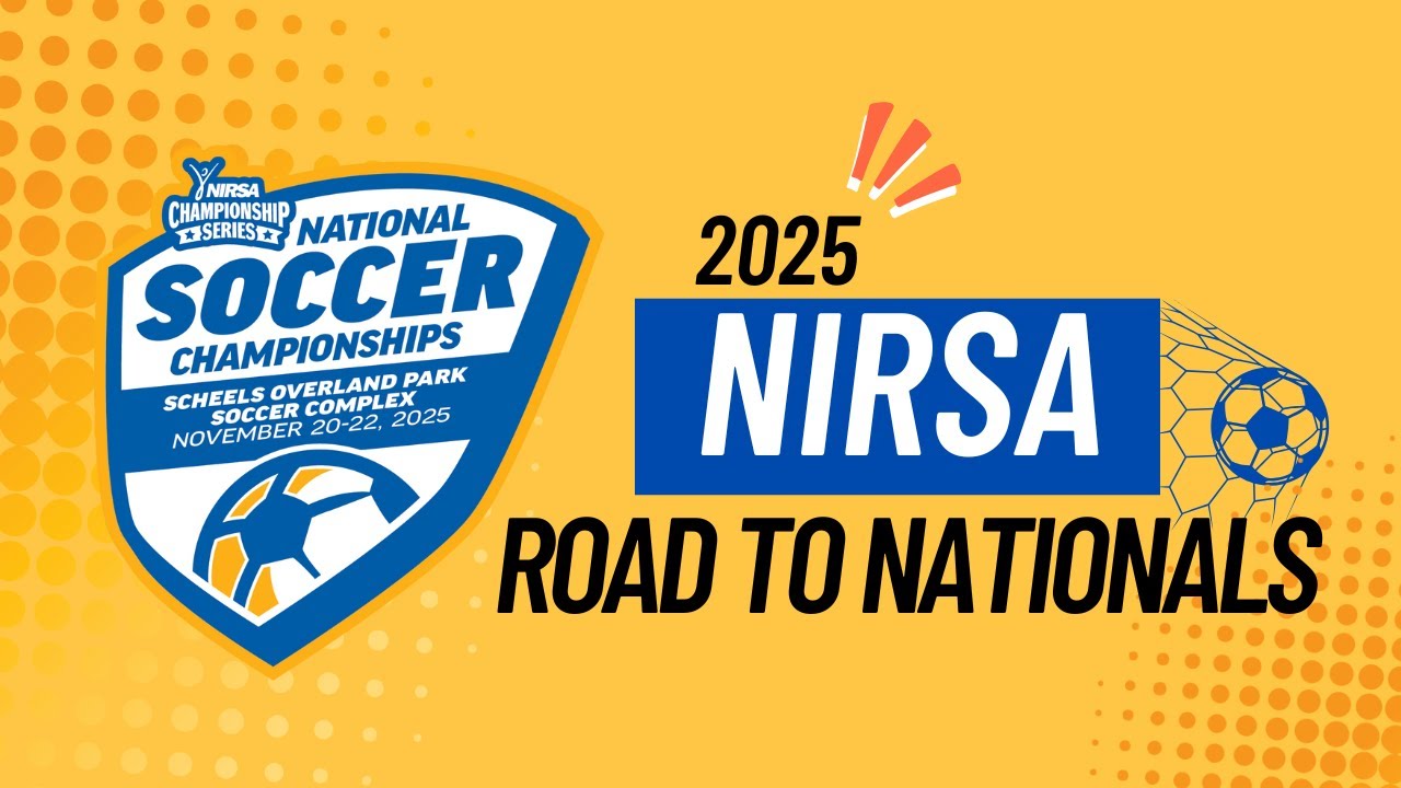 2025 NIRSA National Soccer - Road to Overland Park!
