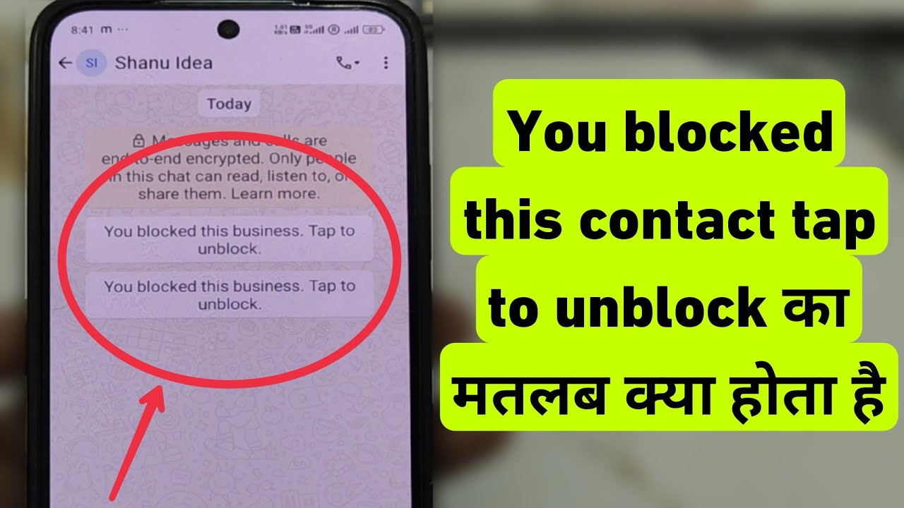 WhatsApp Me You Blocked This Contact Tap To Unblock Ka Matlab Kya Hota Hai 