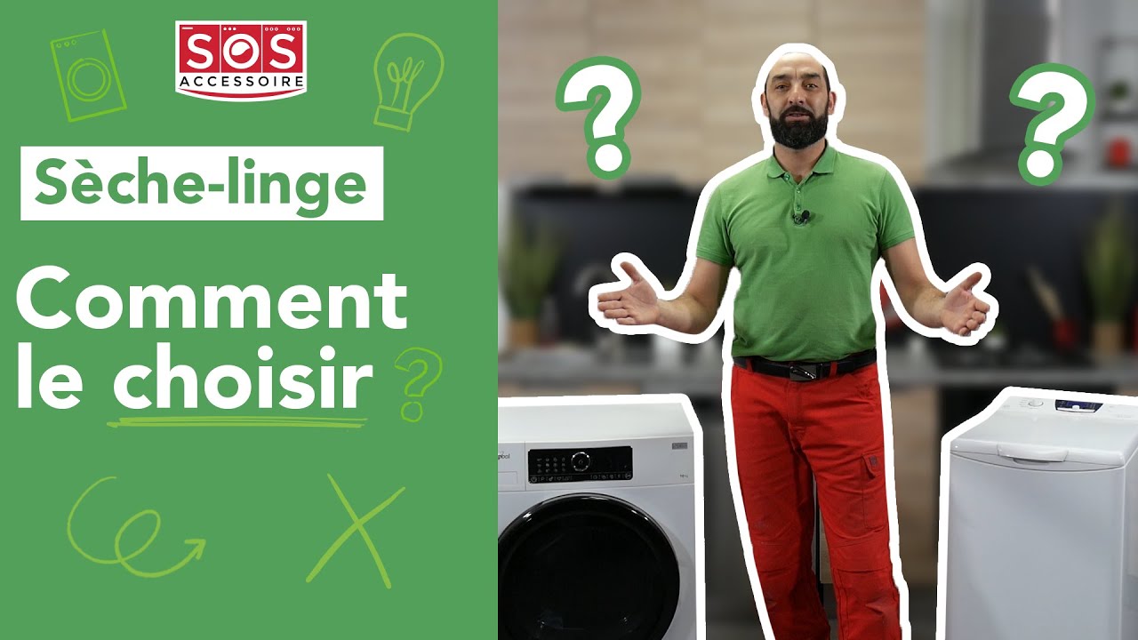 🔎 Comment choisir mon s&egrave;che-linge ? Tous les conseils et astuces pour l'achat de votre machine