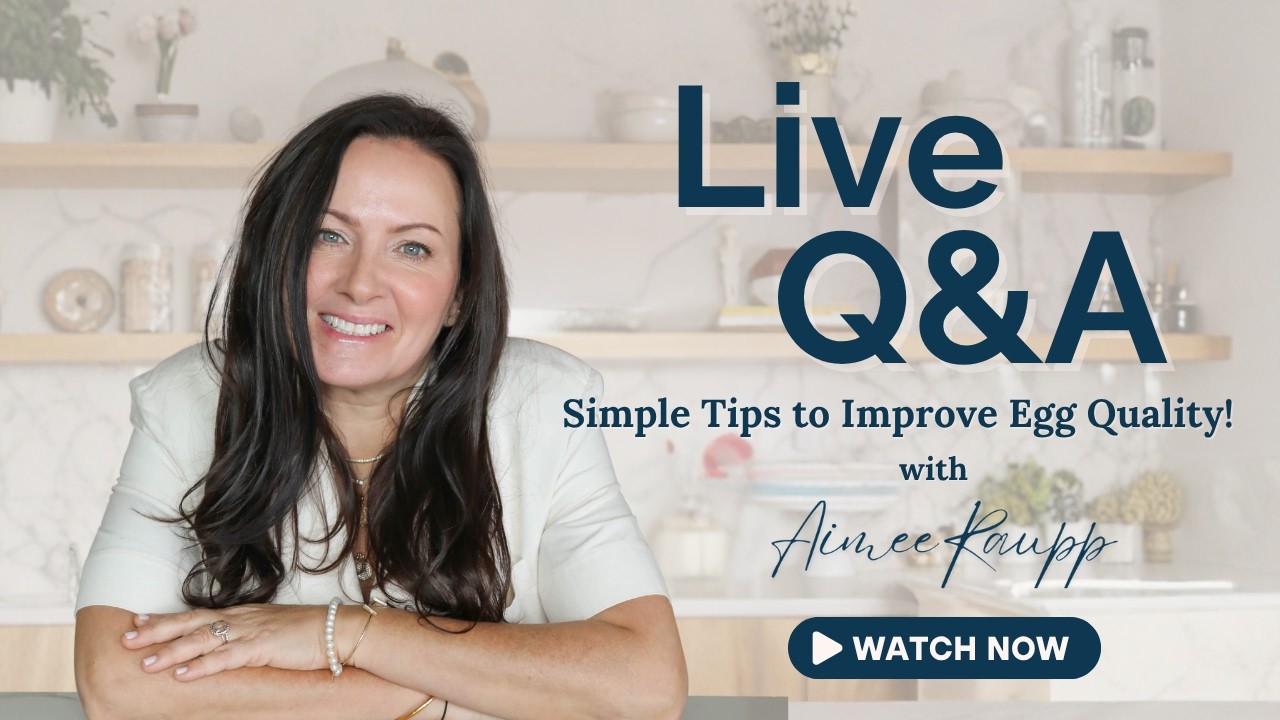Simple Tips to Improve Egg Quality! {EXPERT ADVICE}