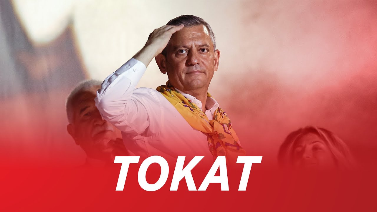 CHP GENEL BAŞKANI ÖZGÜR ÖZEL TOKAT’TA - MİLLET İRADESİNE SAHİP ÇIKIYOR MİTİNGİ 10/08/2025