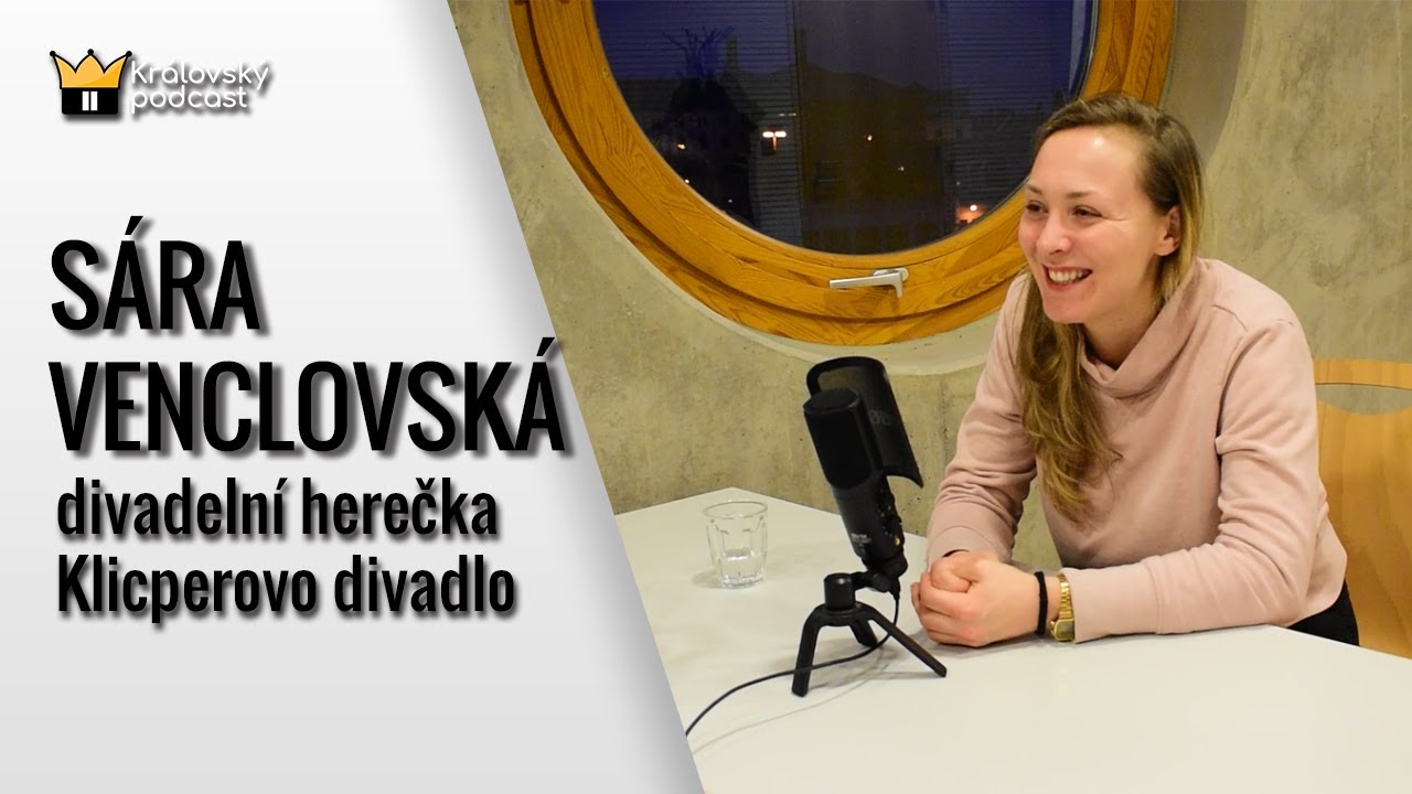 Královský podcast #9 - Sára Venclovská