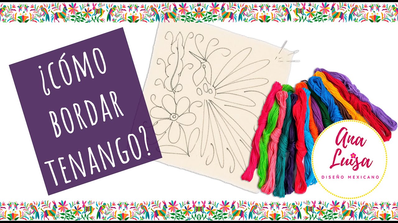 ¿CÓMO HACER BORDADO DE TENANGO? / TUTORIAL / PASO A PASO