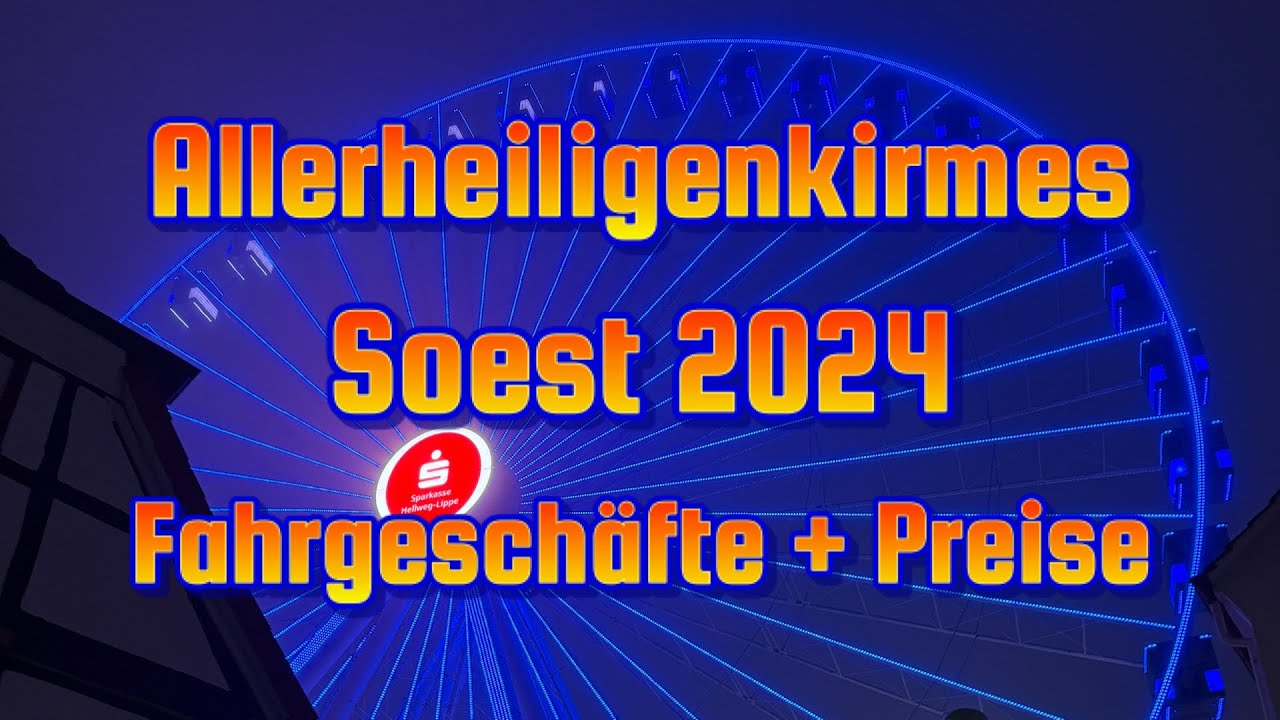 Allerheiligenkirmes Soest 2024 / Fahrgesch&auml;fte + Preise