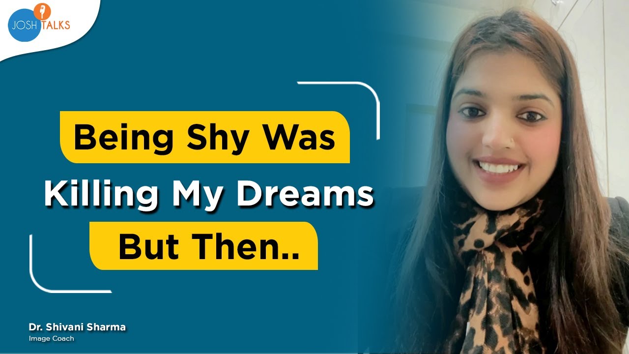 Confidence Is The Most Beautiful Thing You Can Possess | Shivani Sharma | Josh Talks