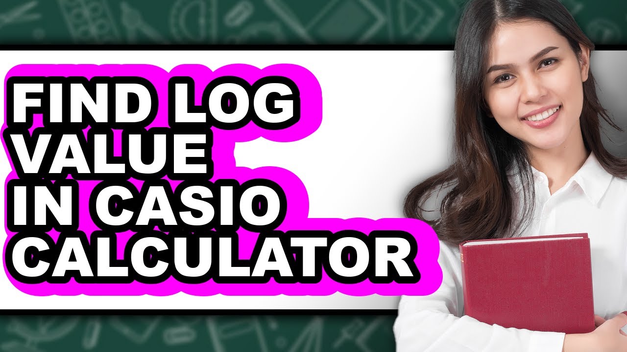 How to Find Log Value in Casio Calculator (easy Method)