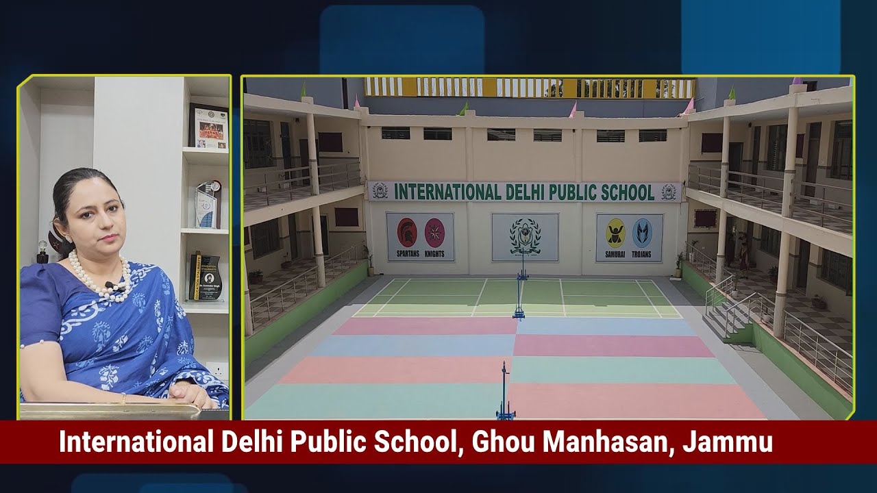 International Delhi Public School Now Open in Ghou Manhasa, Jammu, Admissions Open