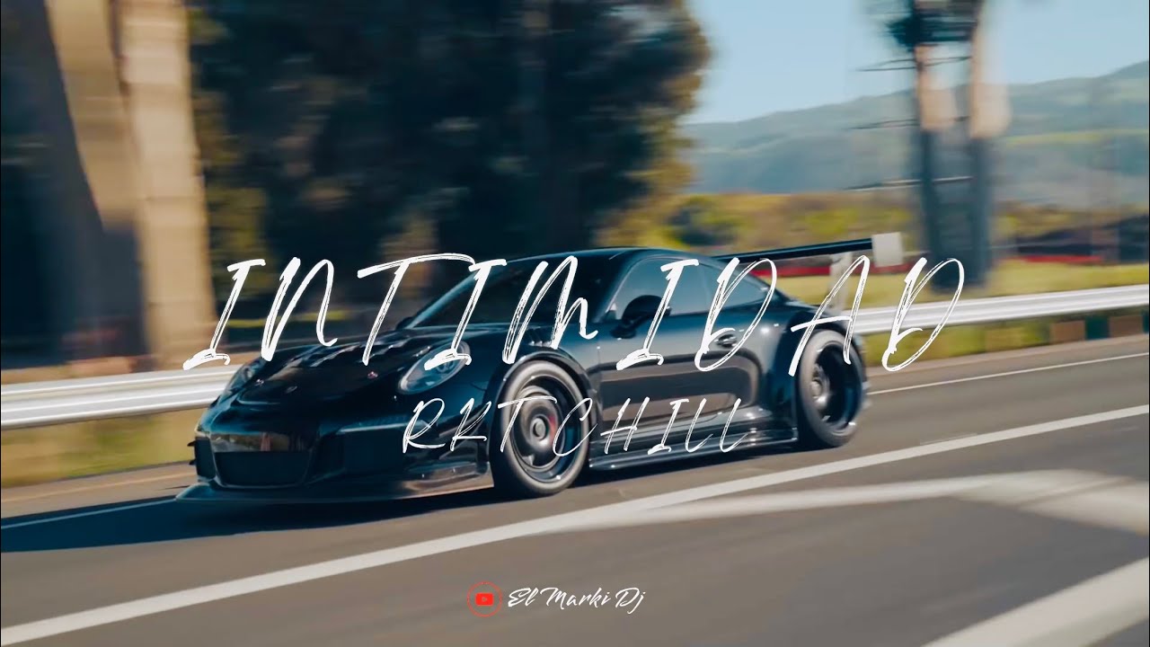 Intimidad (Rkt Chill) | El Marki Dj