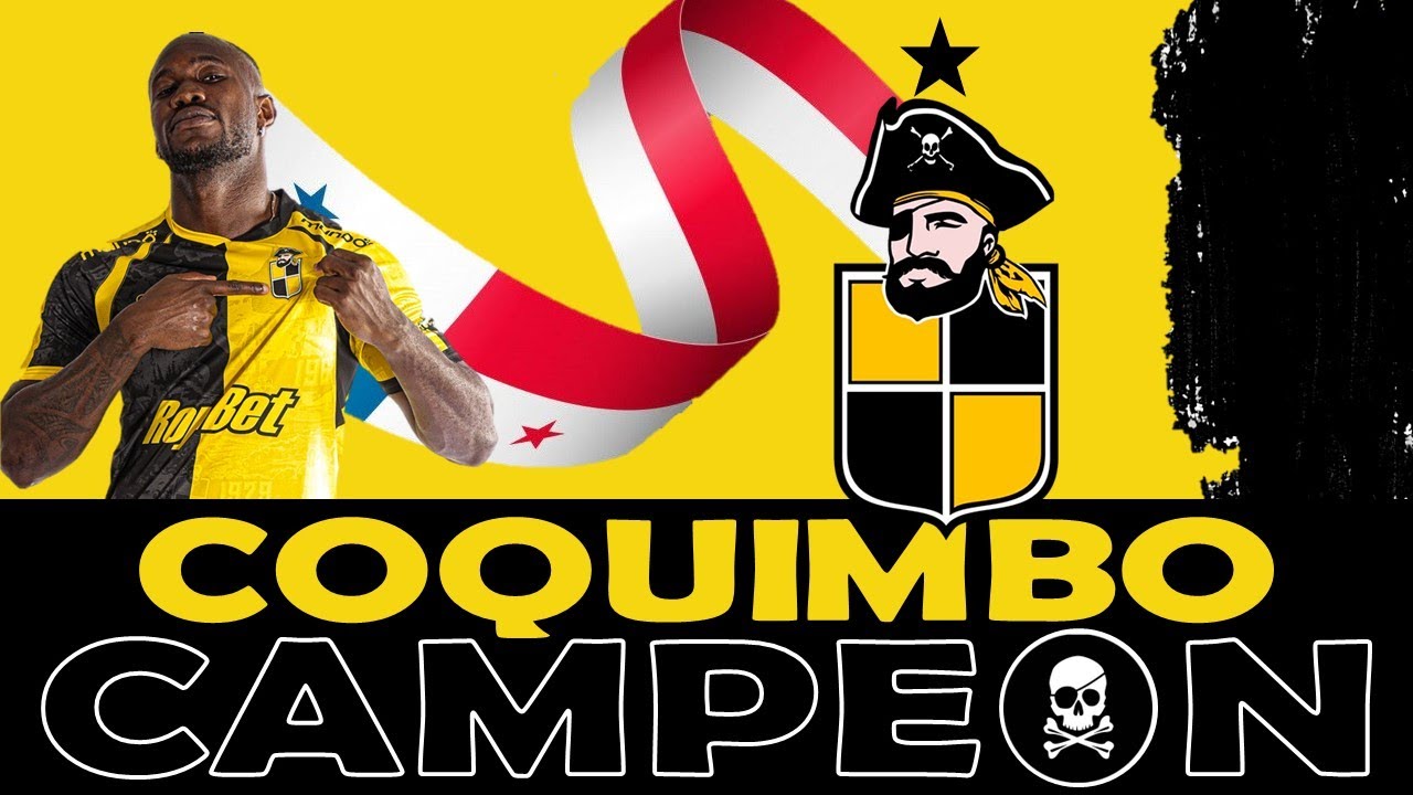 COQUIMBO CAMPEÓN DE LA LIGA DE CHILE, PANAMEÑO CAMPEÓN