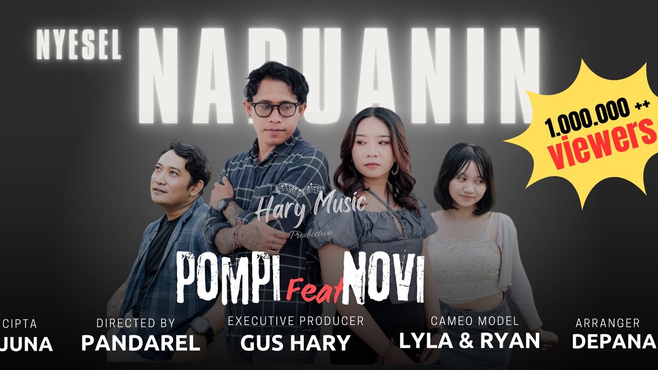 POMPI feat Novi Aryantini - Nyesel Naduanin ( Official Music Video )