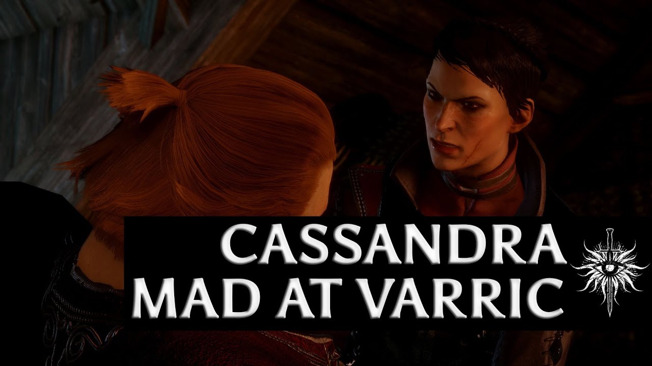 Dragon Age: Inquisition — Кассандра злится на Варрика за ложь о Хоуке (все сцены)