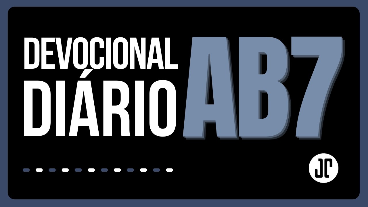 A Vitória Começa na Confiança: 2 Crônicas 20:20 | Devocional diário | 03 de Março | AB7