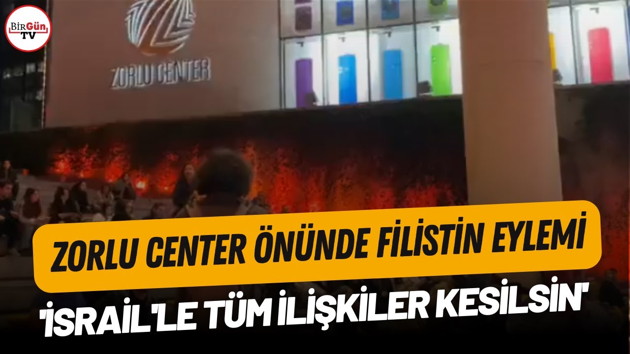 Zorlu Center önünde, İsrail'deki enerji yatırımları nedeniyle Zorlu Grubu'na protesto