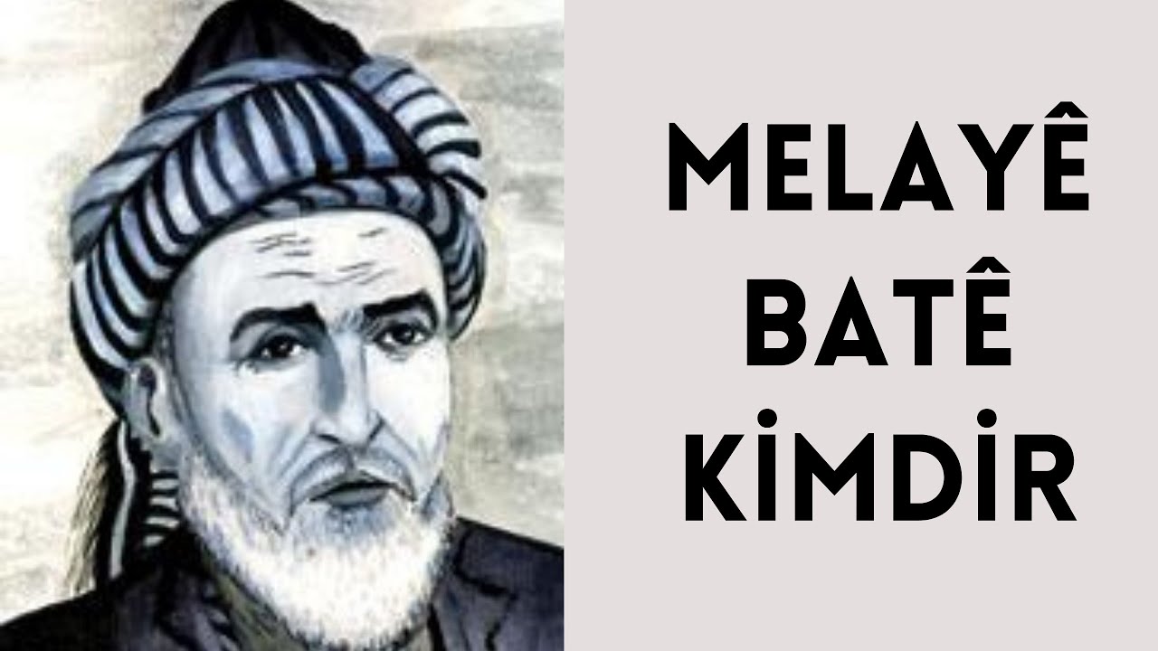 Melayê Batê Kimdir, Hayatı ve Hakkında Bilinmeyenler
