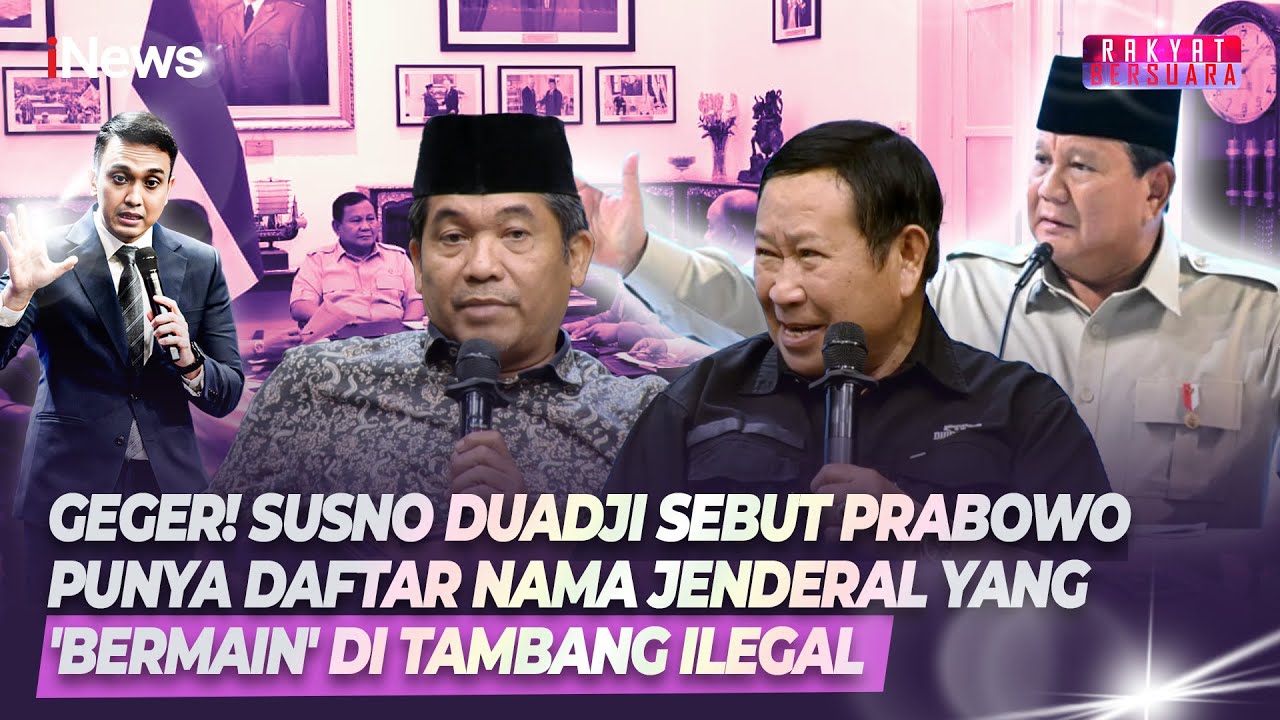 Panas! Susno Duadji Sebut Prabowo Pegang Daftar Nama Jenderal Di Balik Tambang Ilegal