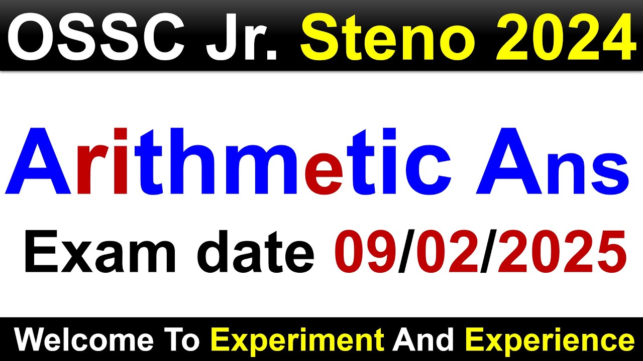 OSSC Jr Steno 2024-25 Arithmetic Ans #ossc #osscexam