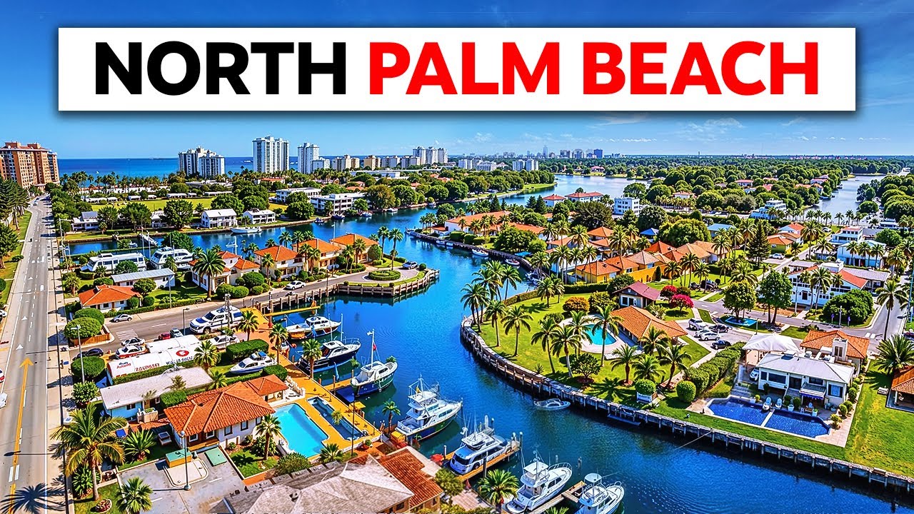 A Full Guide to Living in North Palm Beach, FL (Everything You Need To Know)
