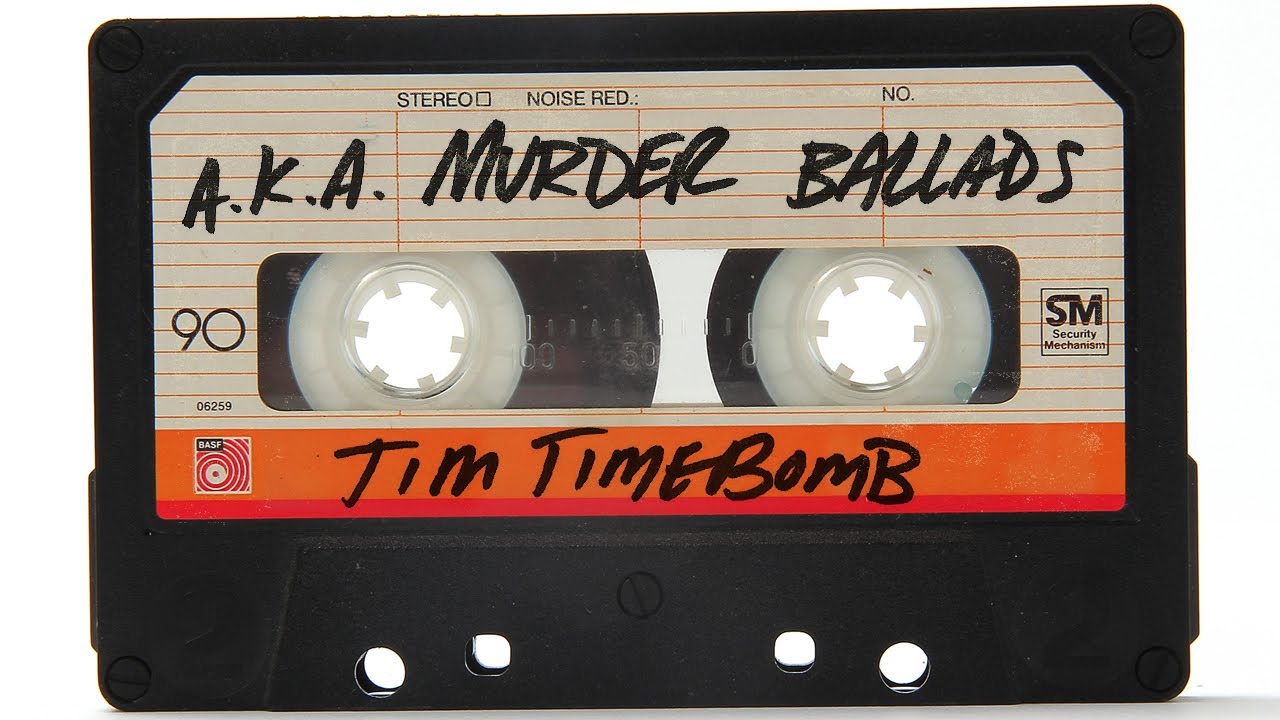 A.K.A. Murder Ballads - Tim Timebomb and Friends