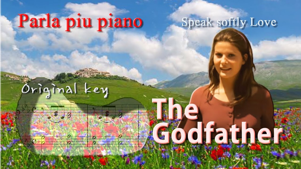 Parla piu piano 代父 (Italian + English) Speak softly, Love from The Godfather