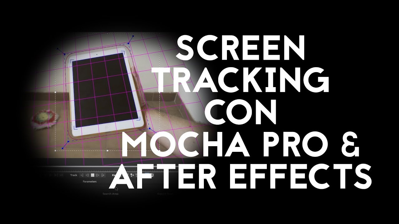 Screen Replacement Tracking Tutorial con Mocha Pro y After Effects