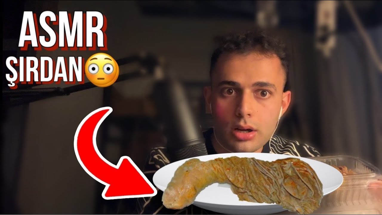 ŞIRDAN 😳 YEMEK ASMR TÜRKÇE | YEMEK ASMR | TÜRKÇE ASMR | EATING SOUNDS | MOUTH SOUNDS | MUKBANG ASMR