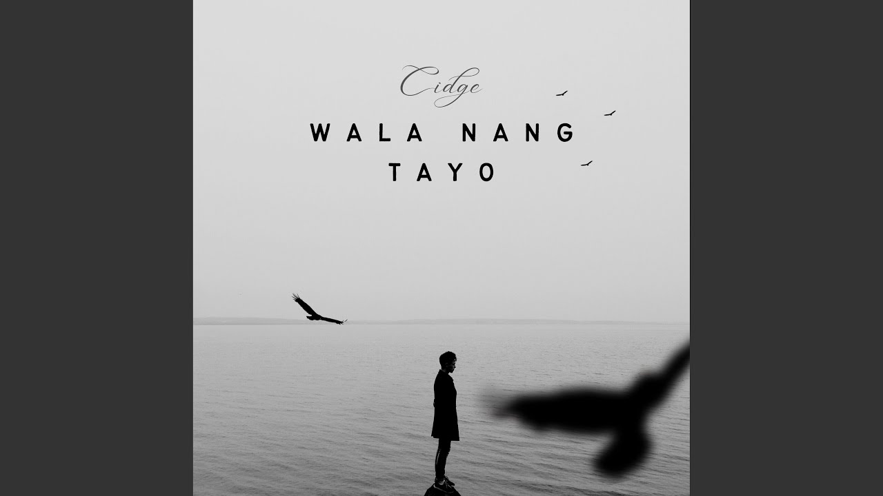 Wala Nang Tayo (feat. Axcel)