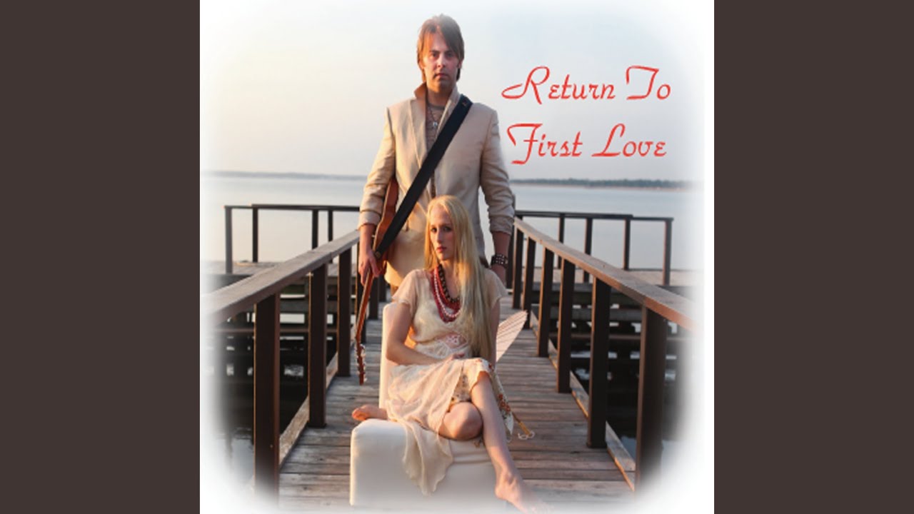 Return to First Love