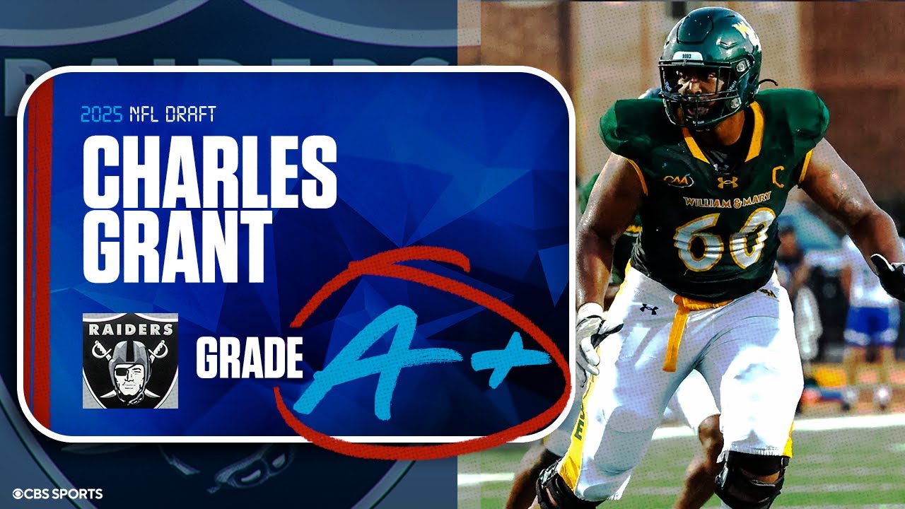 2025 NFL Draft Grades: Raiders receive 'A+' for selecting T Charles Grant at No. 99 overall