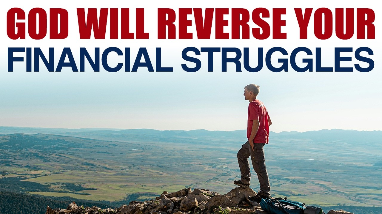 GOD IS ABOUT TO REVERSE YOUR FINANCIAL STRUGGLES — CHRISTIAN MOTIVATION