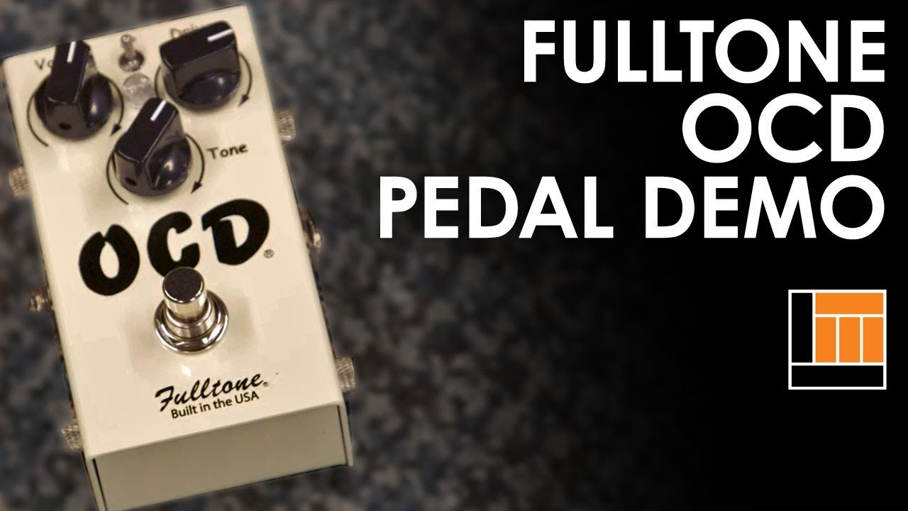 Fulltone OCD Pedal [Product Demonstration]