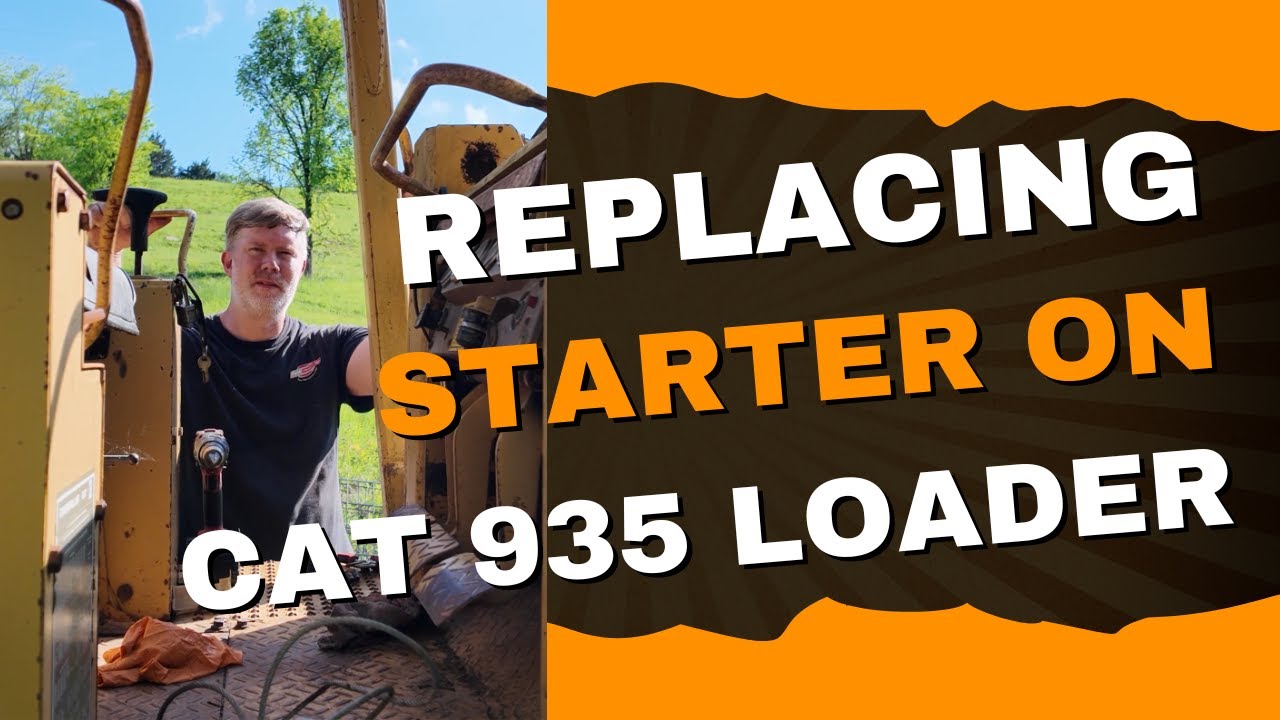 HOW TO REPLACE STARTER ON CAT 935 LOADER [HOW TO] [DIY] [CAT] [935] [LOADER]