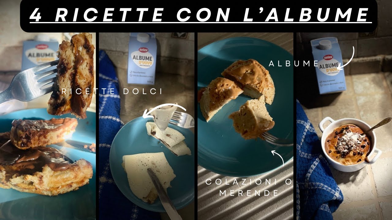4 RICETTE DOLCI CON L’ALBUME