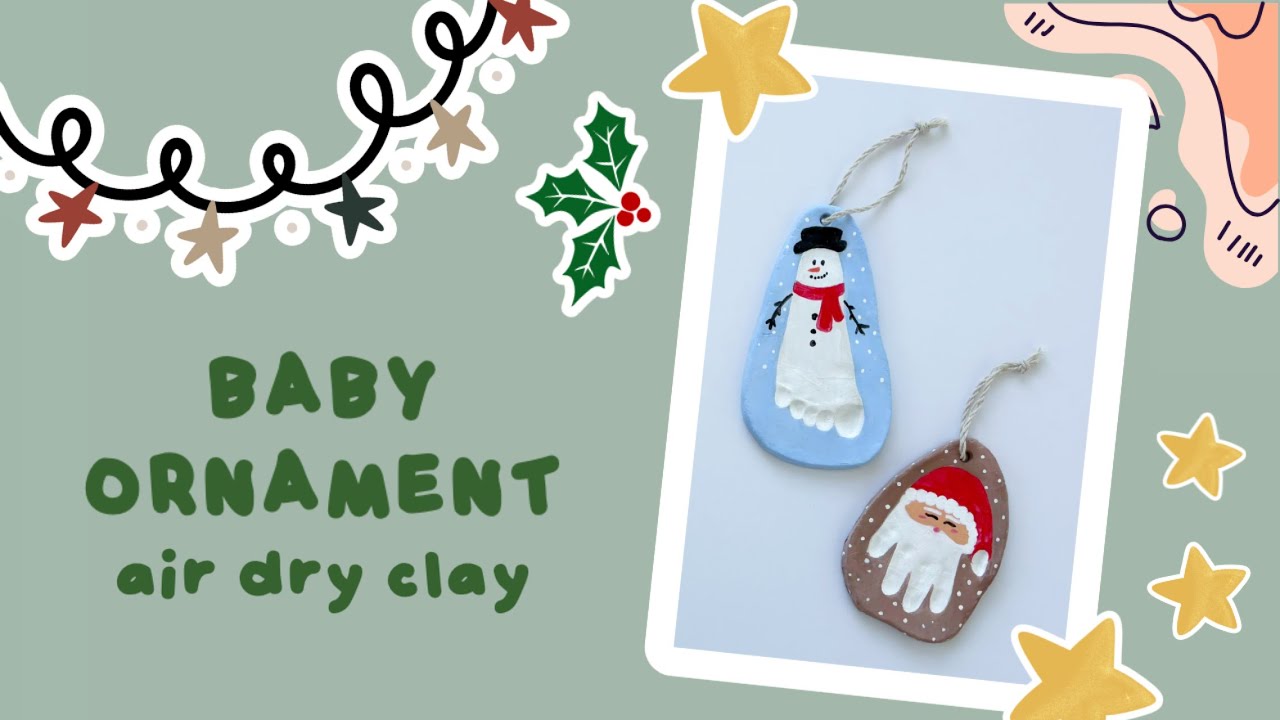 🎄✋ diy baby handprint & footprint christmas ornaments using no bake air dry clay | diy with me
