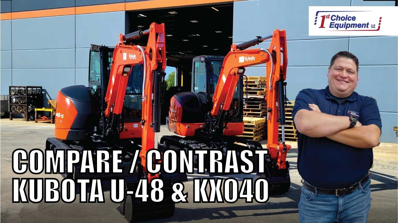 KUBOTA KX040 Vs. U48 Comparison | Which One Is Right For You