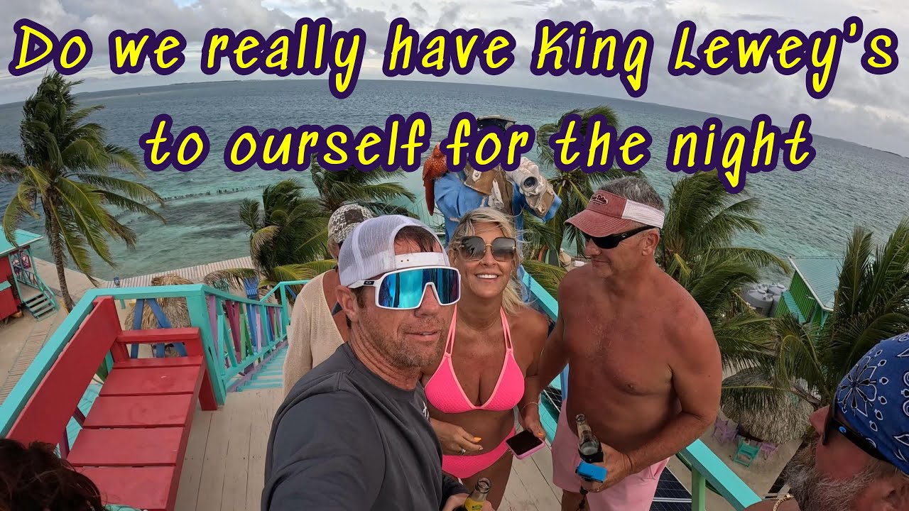 King Lewey's Island all to ourselves